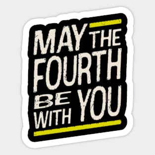 may-the-fourth-be-with-you Sticker